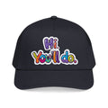 Hi, You’ll Do.  Baseball Cap — Colorful Positive Statement Hat